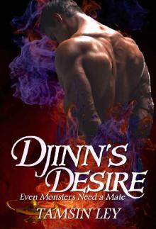 Djinn's Desire: A Mates for Monsters Novella Read online