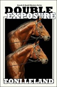 Double Exposure: Kovak & Quaid Horse Mystery Series (Kovak & Quaid Horse Mysteries Book 1) Read online