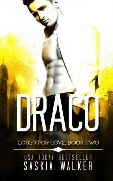 Draco (Coded for Love Book 2) Read online