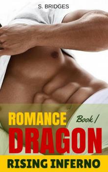 Dragon Romance: Rising Inferno: Dark Alpha Dragon Series (Paranormal BBW Dragon Shifter Menage Romance)