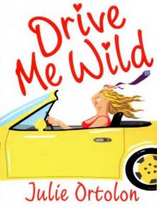Drive Me Wild Read online