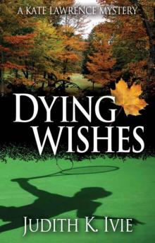 Dying Wishes Read online