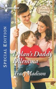 Dylan's Daddy Dilemma (The Colorado Fosters Book 04) Read online