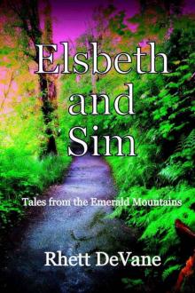 Elsbeth and Sim (Tales from the Emerald Mountains) Read online