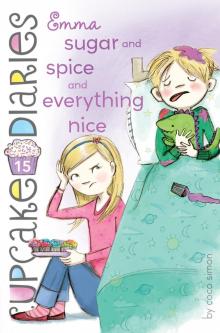 Emma Sugar and Spice and Everything Nice Read online