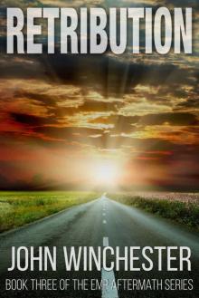 EMP Aftermath Series (Book 3): Retribution Read online