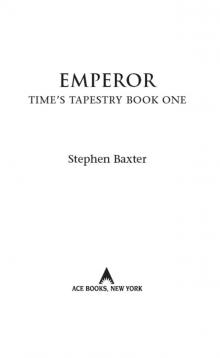Emperor: Time’s Tapestry Book One Read online