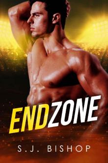 End Zone: A Second Chance Romance (Bad Ballers Book 5) Read online