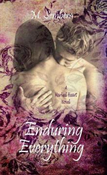 Enduring Everything (Marked Heart #1) Read online