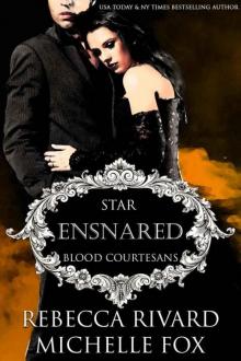 Ensnared: A Vampire Blood Courtesans Romance Read online