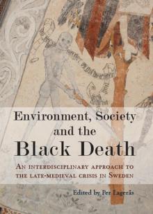 Environment, Society and the Black Death Read online