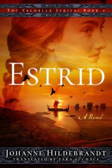 Estrid (The Valhalla Series Book 2)