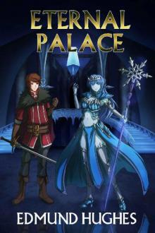 Eternal Palace (Sexcraft Chronicles Book 4) Read online