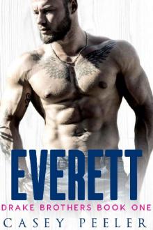 Everett (Drake Brothers Series Book 1) Read online
