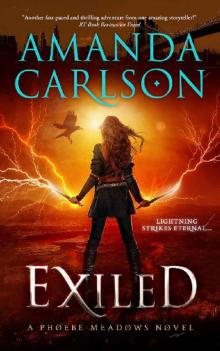 Exiled: (Phoebe Meadows Book Three) Read online