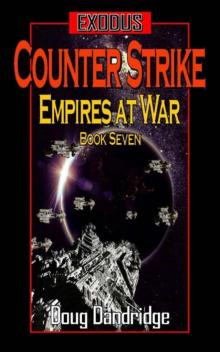 Exodus: Empires at War: Book 7: Counter Strike Read online