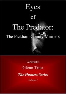 Eyes of the Predator: The Pickham County Murders (The Hunters) Read online