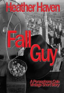 Fall Guy: A Persephone Cole Vintage Short Story Read online