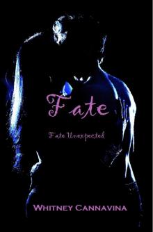 Fate (Fate Unexpected, #1) Read online