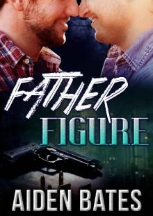 Father Figure: M/M Mpreg Gay Romance (Never Too Late Book 4) Read online