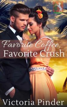 Favorite Coffee, Favorite Crush Read online