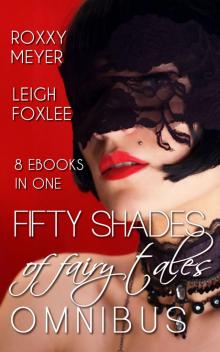 Fifty Shades of Fairy Tales Omnibus