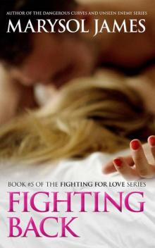 Fighting Back (Fighting For Love Book 5) Read online