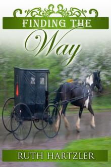 Finding the Way (The Amish Millers Get Married Book 5) Read online