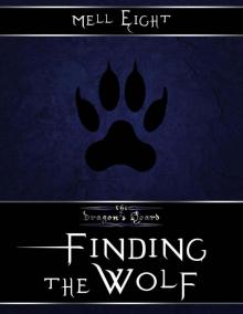 Finding the Wolf(The Dragon's Hoard #1) Read online