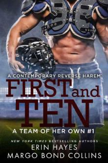 First and Ten: A Contemporary Reverse Harem (A Team of Her Own Book 1) Read online
