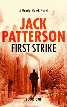 First Strike (A Brady Hawk Novel Book 1) Read online
