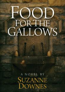 Food For The Gallows (The Underwood Mysteries Book 2) Read online