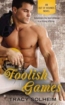 Foolish Games (An Out of Bounds Novel) Read online