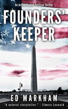 Founders' Keeper (A David and Martin Yerxa Thriller - Book 1)