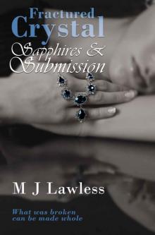 Fractured Crystal: Sapphires and Submission Read online