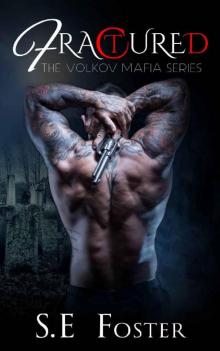 Fractured (The Volkov Mafia Series Book 3) Read online