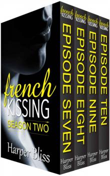 French Kissing: Season Two Read online