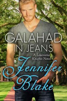 Galahad in Jeans (Louisiana Knights Book 2) Read online