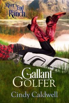 Gallant Golfer (River's End Ranch Book 10) Read online