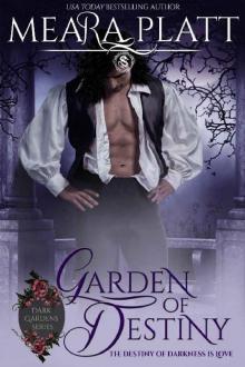 Garden of Destiny (Dark Gardens Book 4) Read online