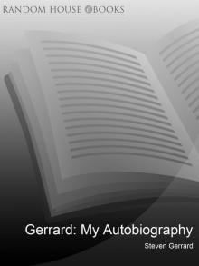 Gerrard: My Autobiography Read online