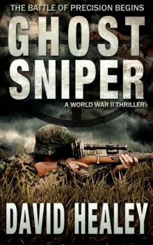 Ghost Sniper: A World War II Thriller Read online