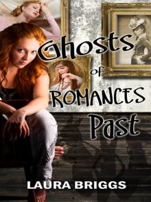Ghosts of Romances Past Read online
