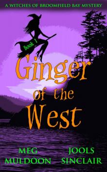 Ginger of the West: A Witches of Broomfield Bay Mystery Read online