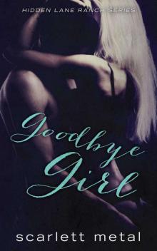 Goodbye Girl (Hidden Lane Ranch) Read online