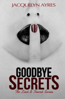 Goodbye Secrets Read online