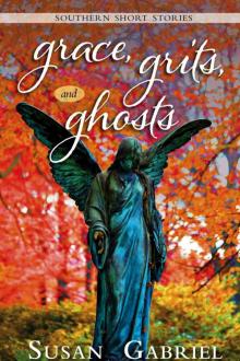 Grace, Grits and Ghosts Read online