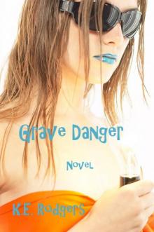 Grave Danger Read online