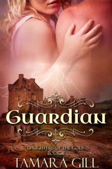 Guardian (Daughters Of The Gods, Book 2) Read online