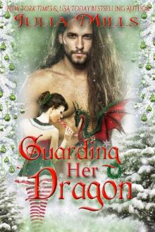 Guarding Her Dragon (Dragon Guard Series Book 17) Read online